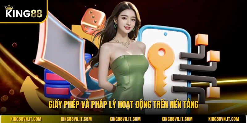 Giấy phép và pháp lý hoạt động trên nền tảng